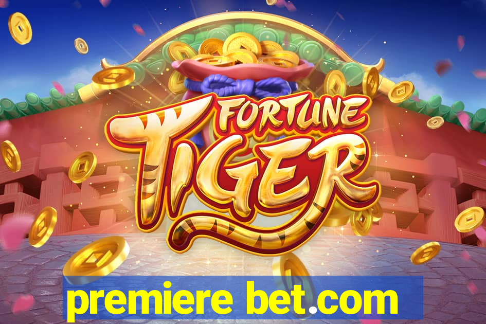 premiere bet.com